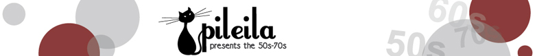 pileila presents the 50s to 70s